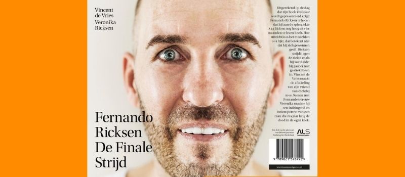 De Finale Strijd over de strijd van Fernando Ricksen tegen de ziekte ALS